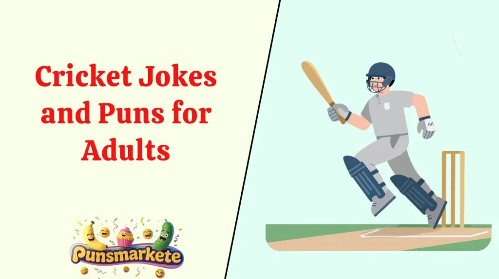 Cricket Jokes and Puns for Adults