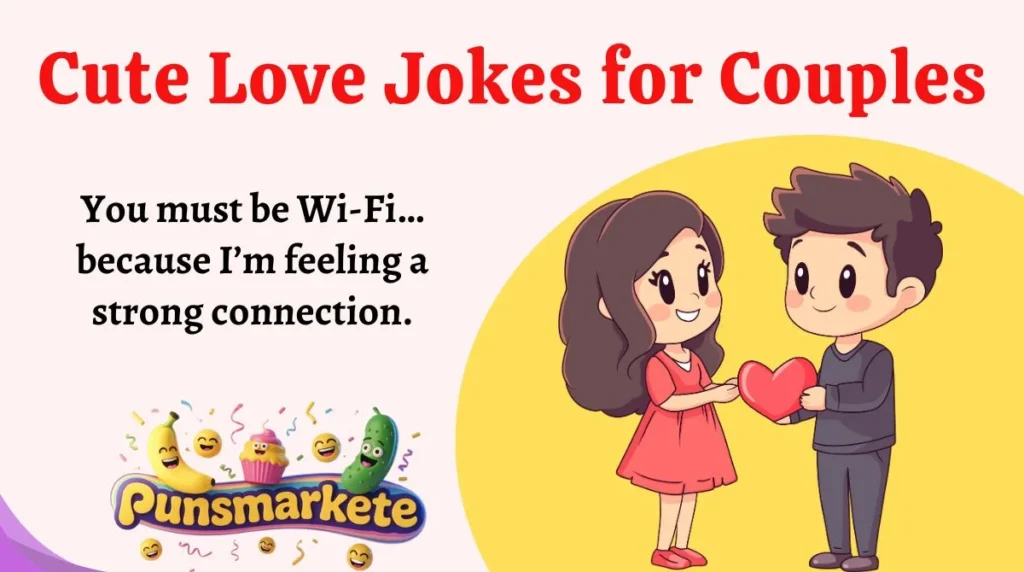 Cute Love Jokes for Couples