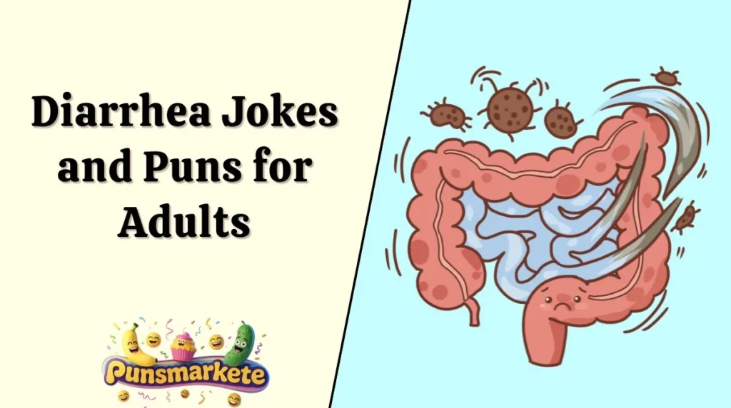 Diarrhea Jokes and Puns for Adults