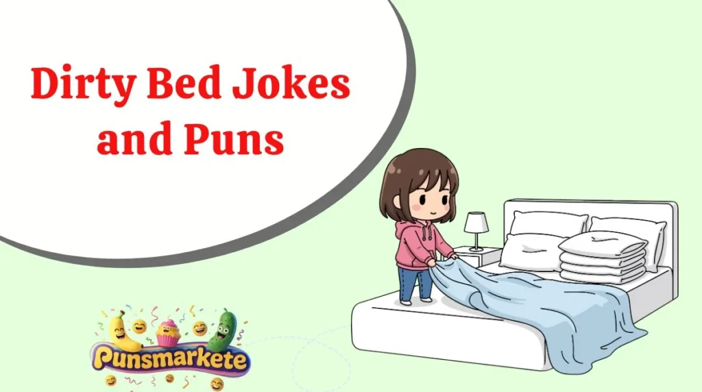 Dirty Bed Jokes and Puns