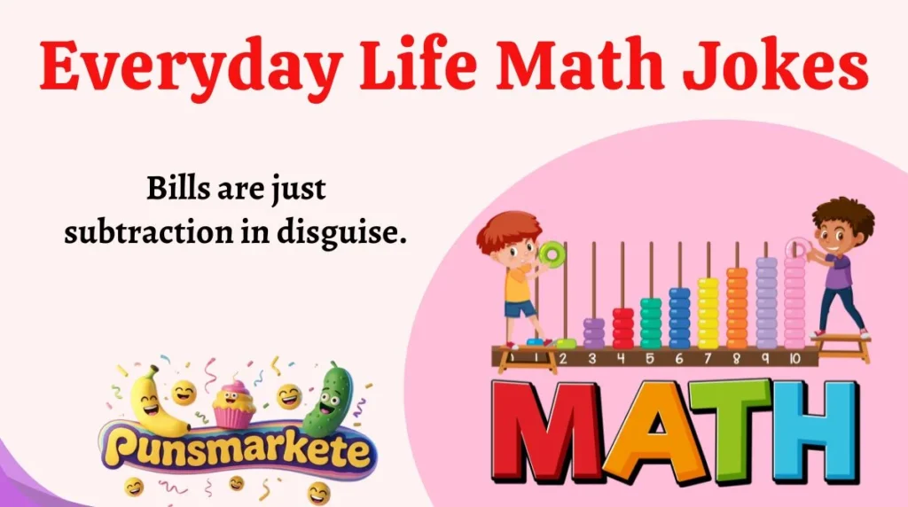 Everyday Life Math Jokes
