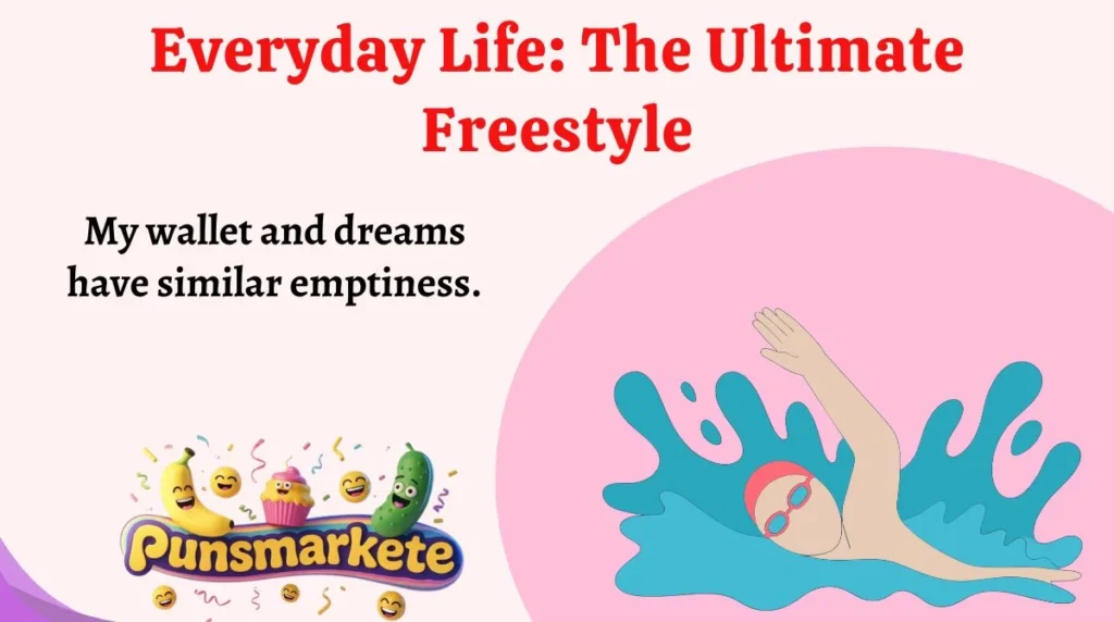Everyday Life: The Ultimate Freestyle