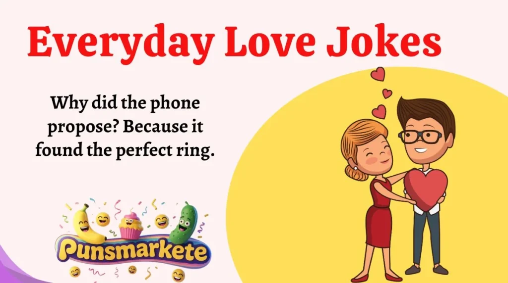 Everyday Love Jokes