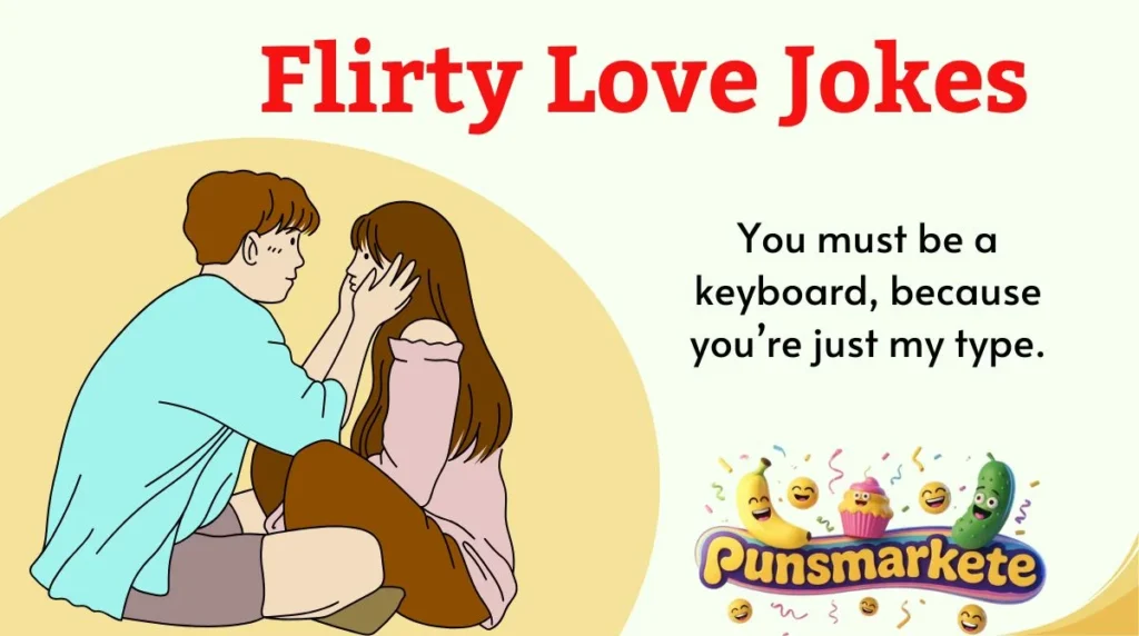 Flirty Love Jokes