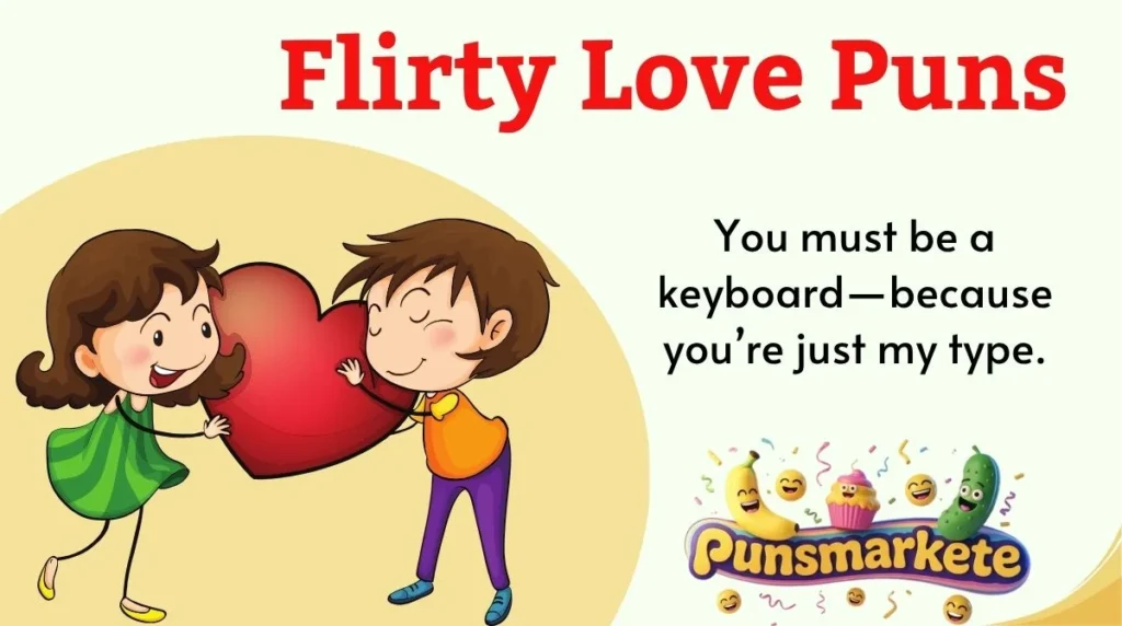Flirty Love Puns