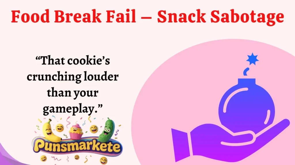 Food Break Fail – Snack Sabotage