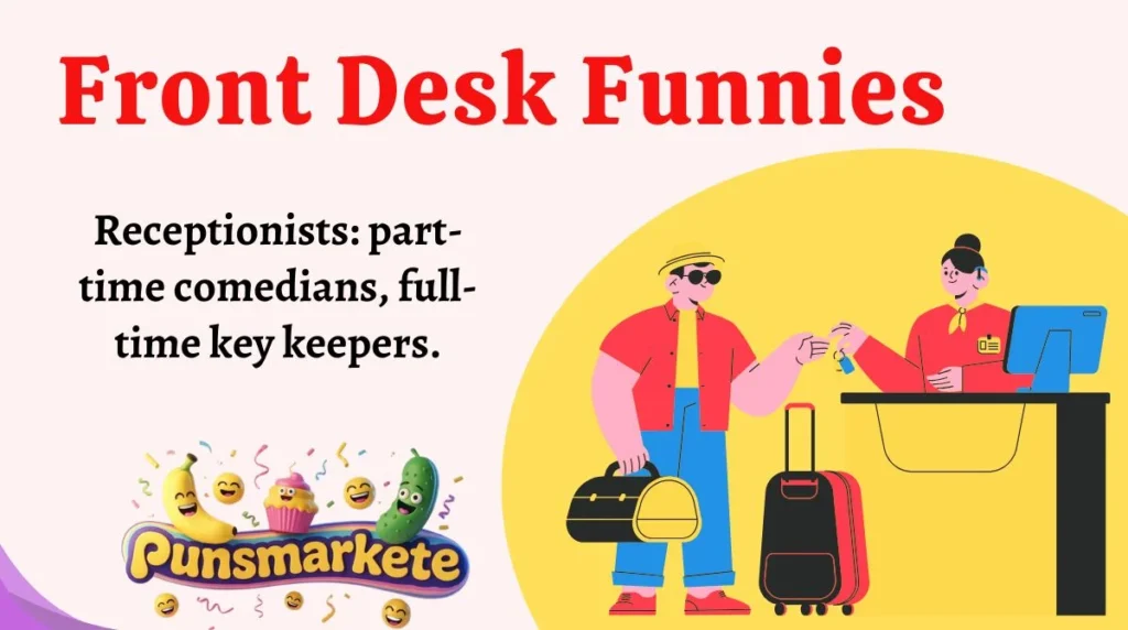 Front Desk Funnies