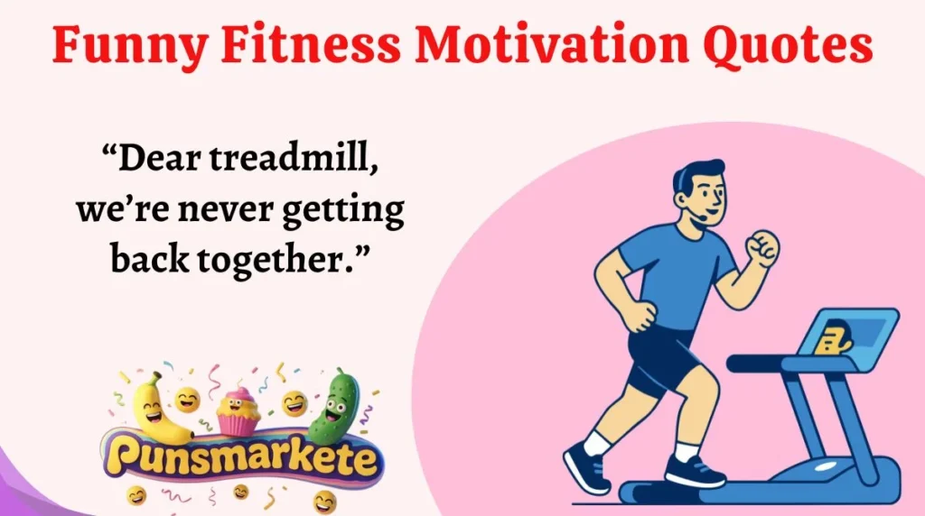 Funny Fitness Motivation Quotes