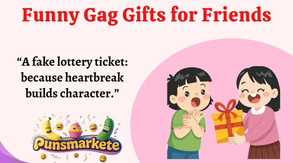 Funny Gag Gifts for Friends