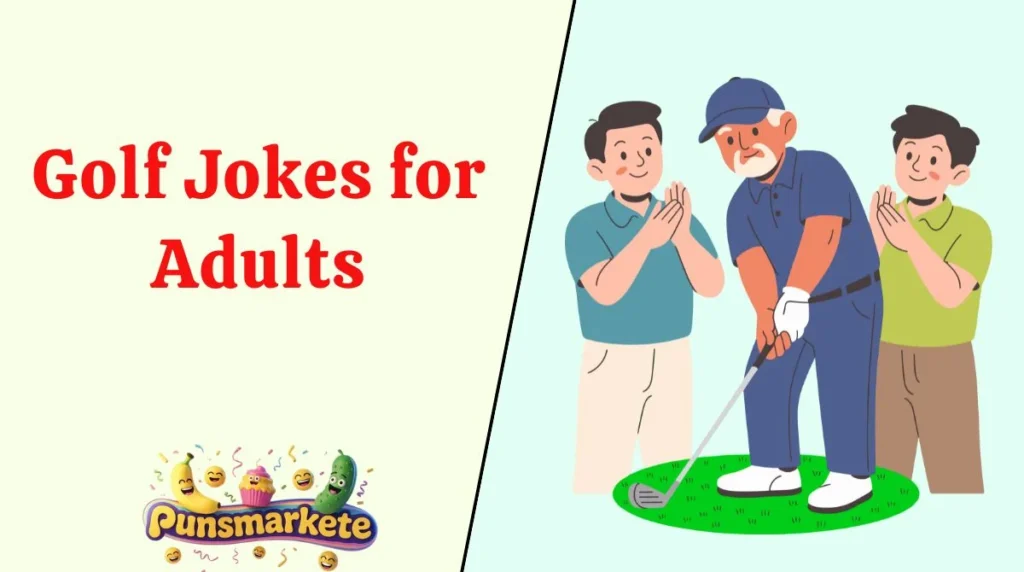 Golf Jokes for Adults