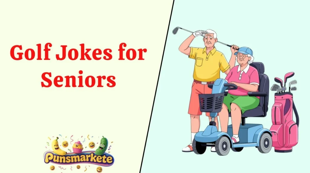 Golf Jokes for Seniors