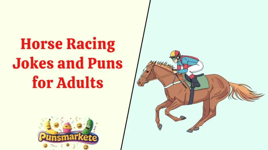 Horse Racing Jokes and Puns for Adults