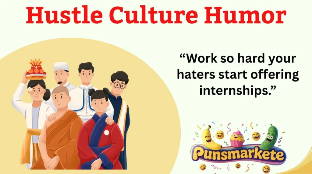 Hustle Culture Humor