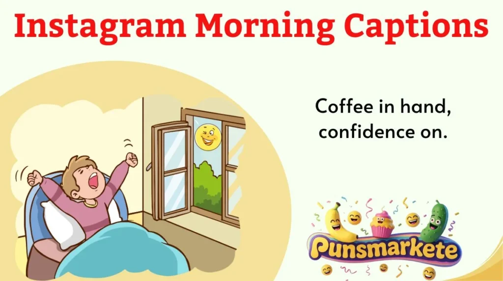 Instagram Morning Captions