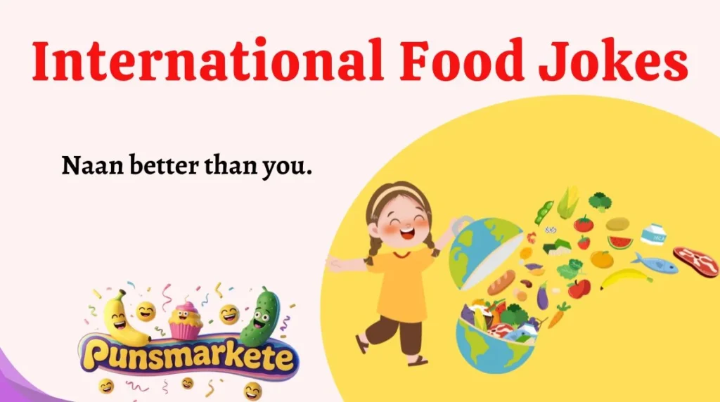 International Food Jokes
