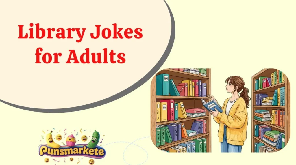 Library Jokes for Adults