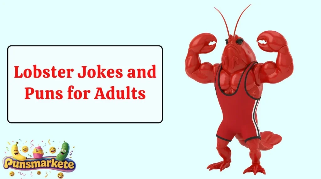 Lobster Jokes and Puns for Adults