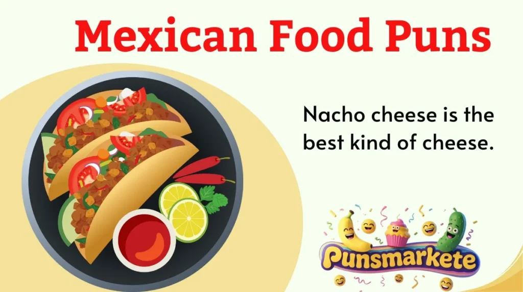Mexican Food Puns