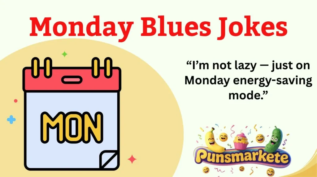 Monday Blues Jokes