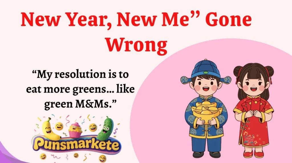 New Year, New Me” Gone Wrong