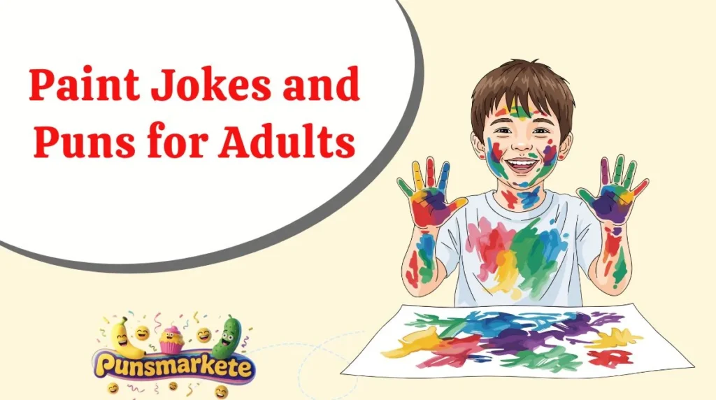 Paint Jokes and Puns for Adults