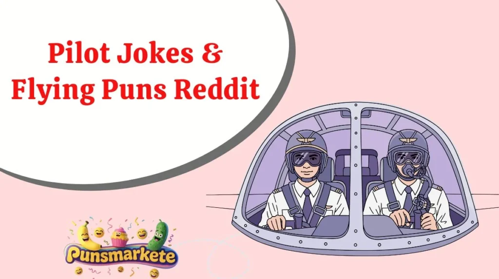 pilot-jokes-and-flying-puns-for-adults