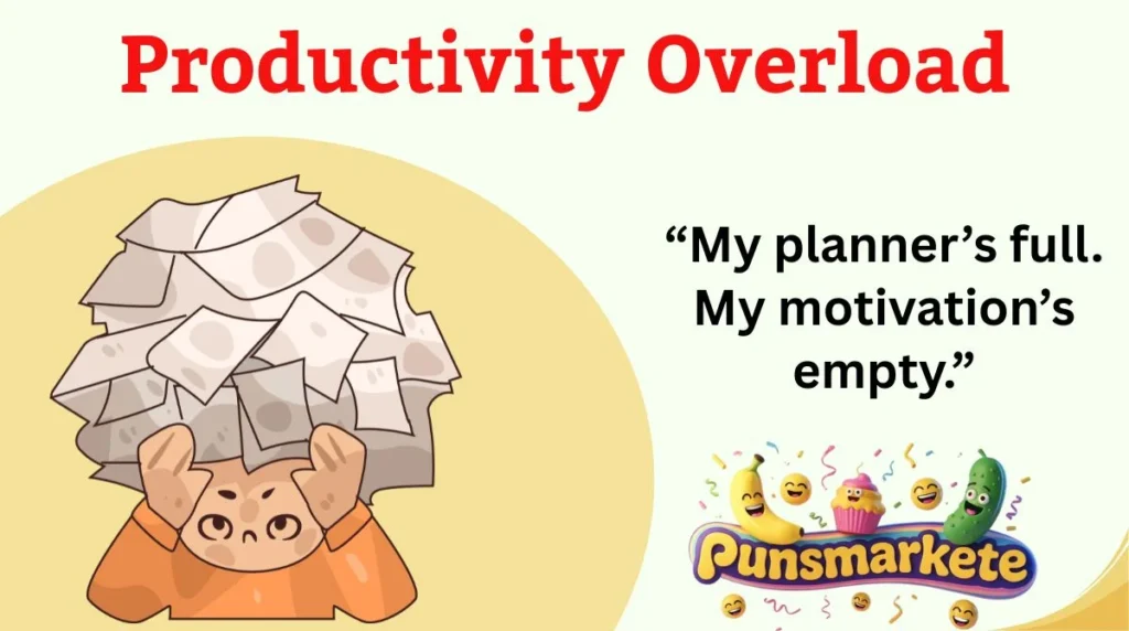 Productivity Overload
