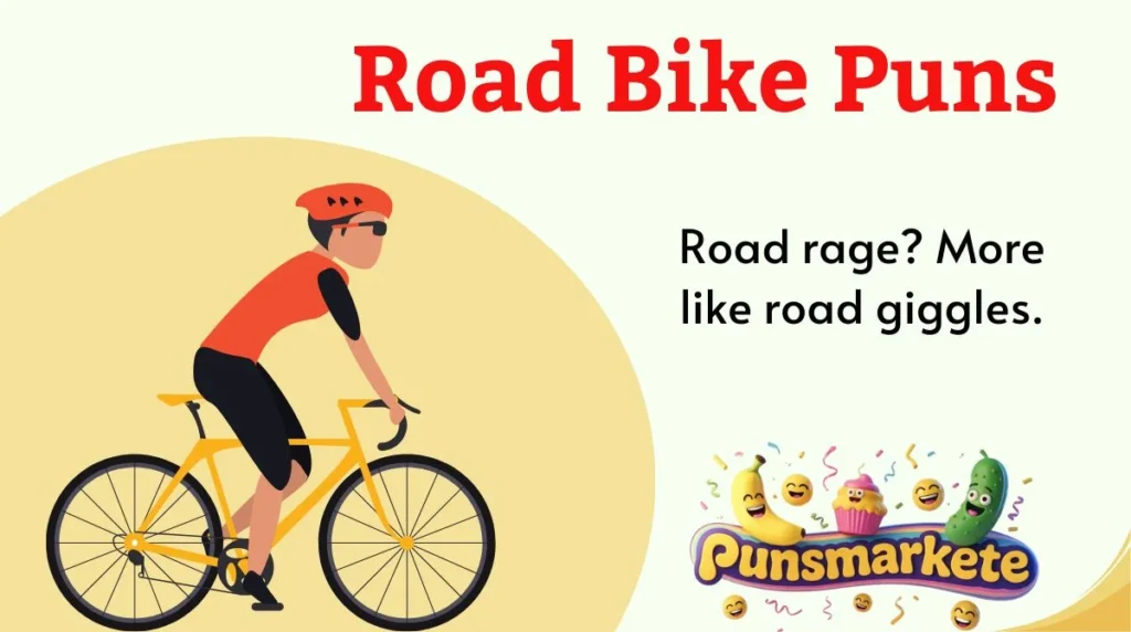 Road Bike Puns