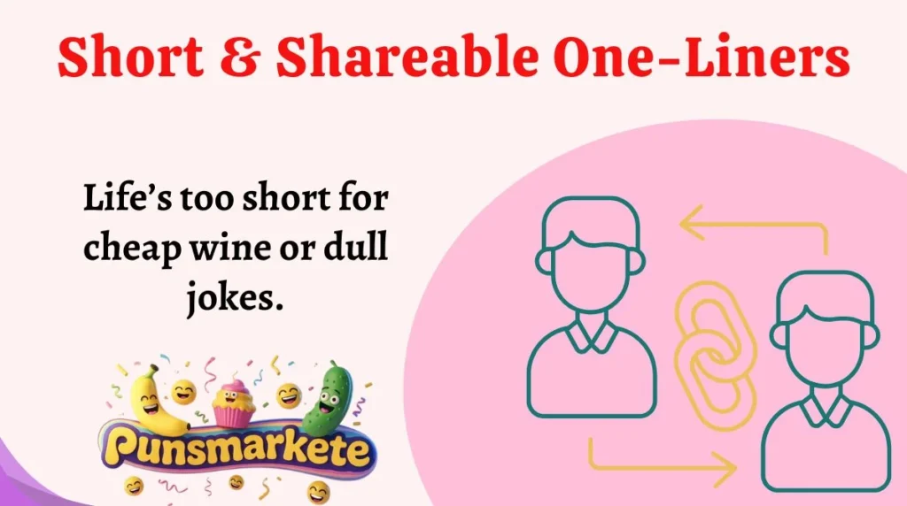 Short & Shareable One-Liners