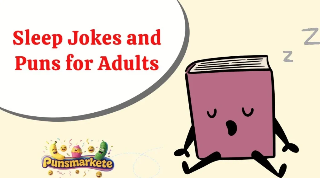 Sleep Jokes and Puns for Adults