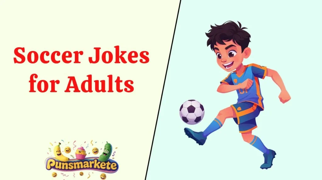 Soccer Jokes for Adults