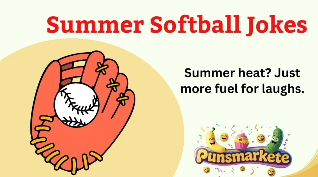 Summer Softball Jokes
