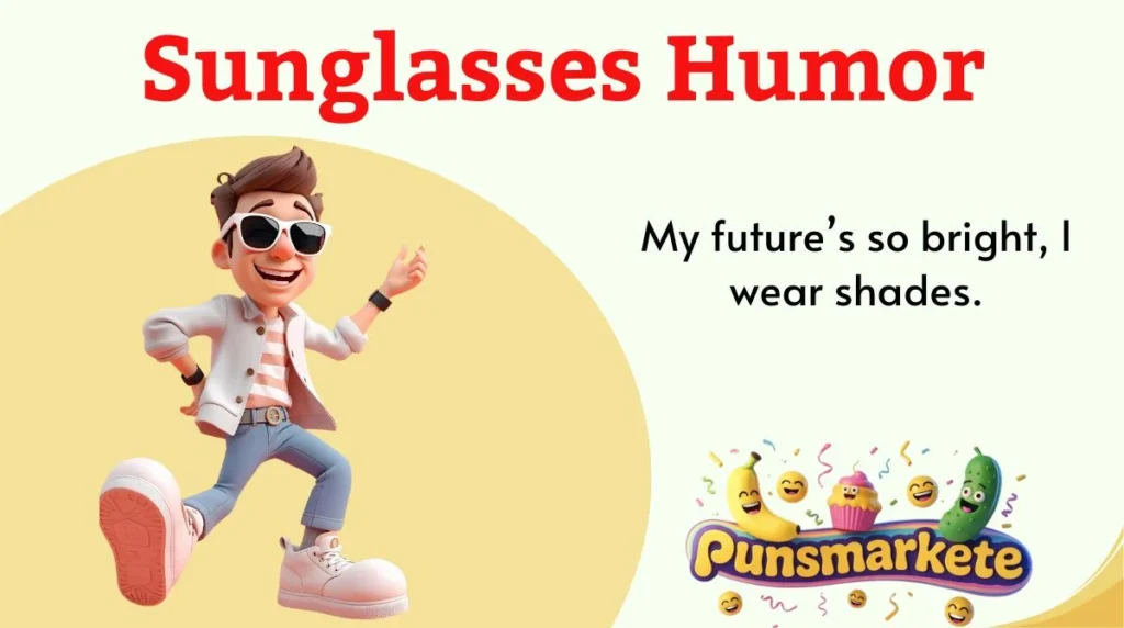 Sunglasses Humor