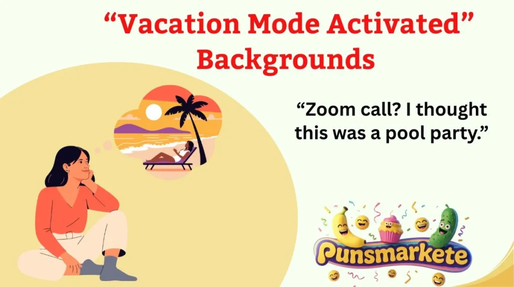 “Vacation Mode Activated” Backgrounds