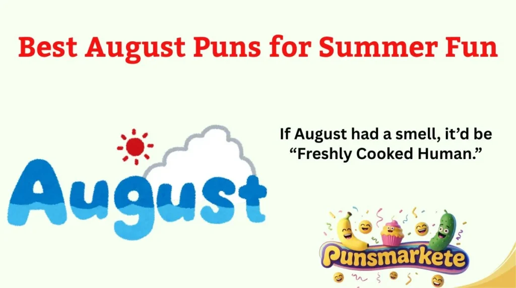 Best August Puns for Summer Fun