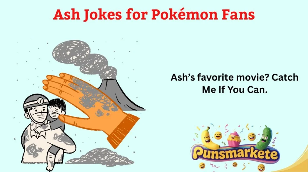 Ash Jokes for Pokémon Fans