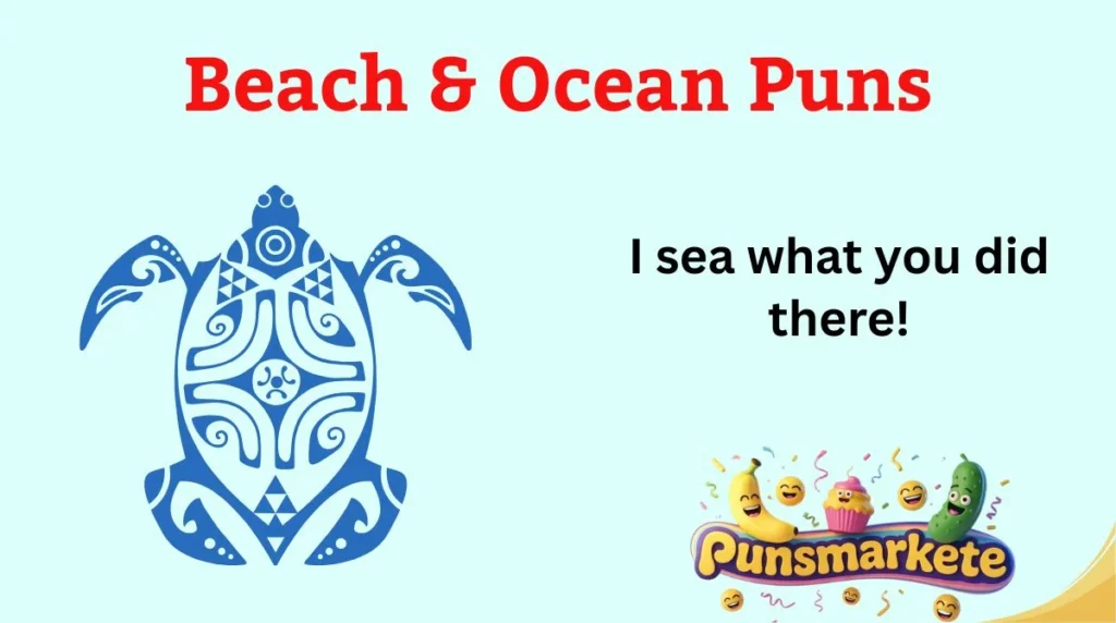 Beach & Ocean Puns