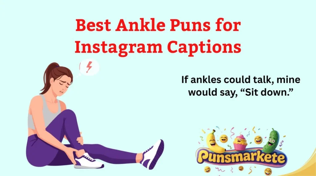 Best Ankle Puns for Instagram Captions