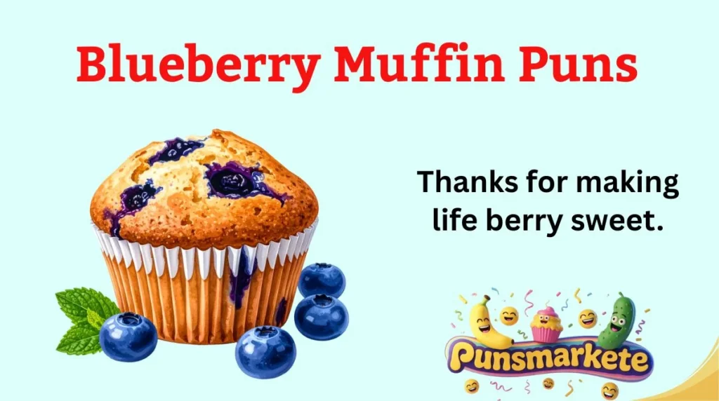Blueberry Muffin Puns