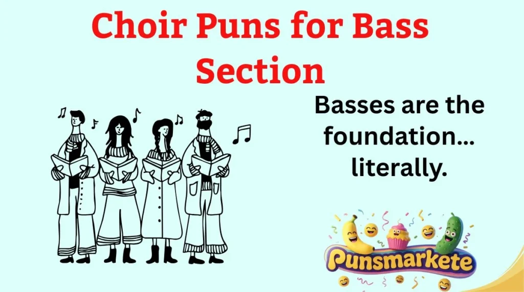 Choir Puns for Bass Section