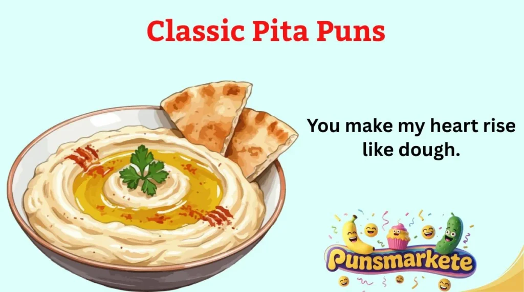 Classic Pita Puns