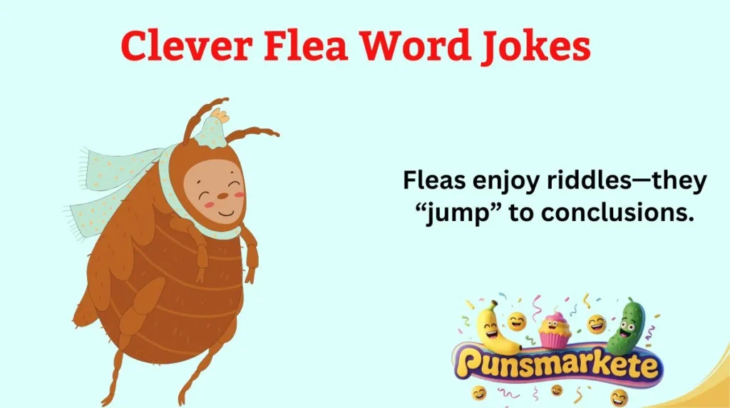 Clever Flea Word Jokes