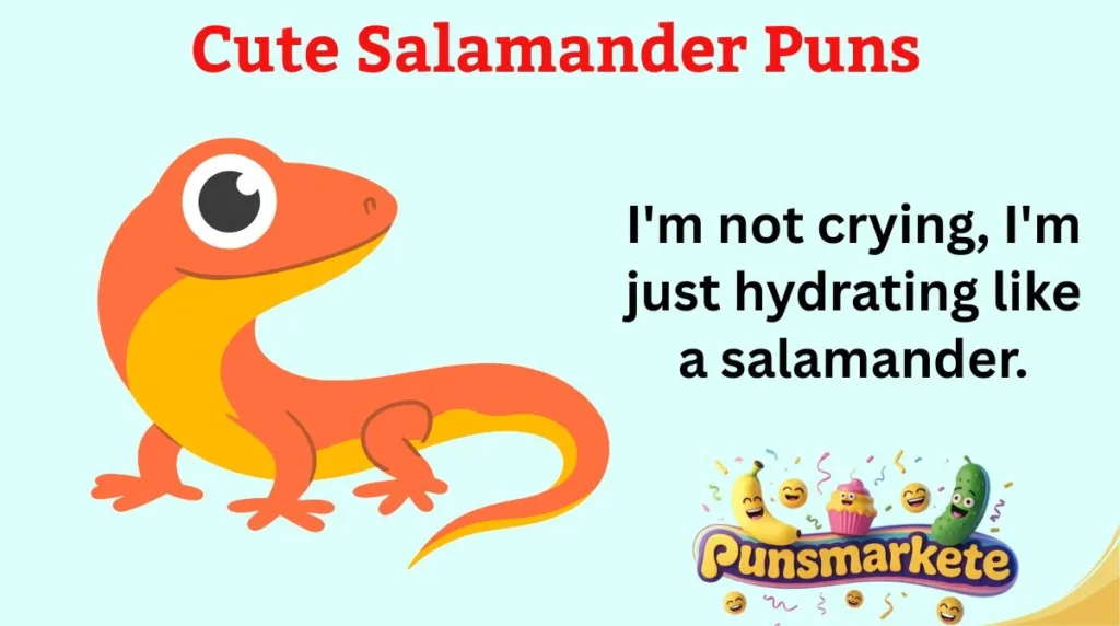 Cute Salamander Puns