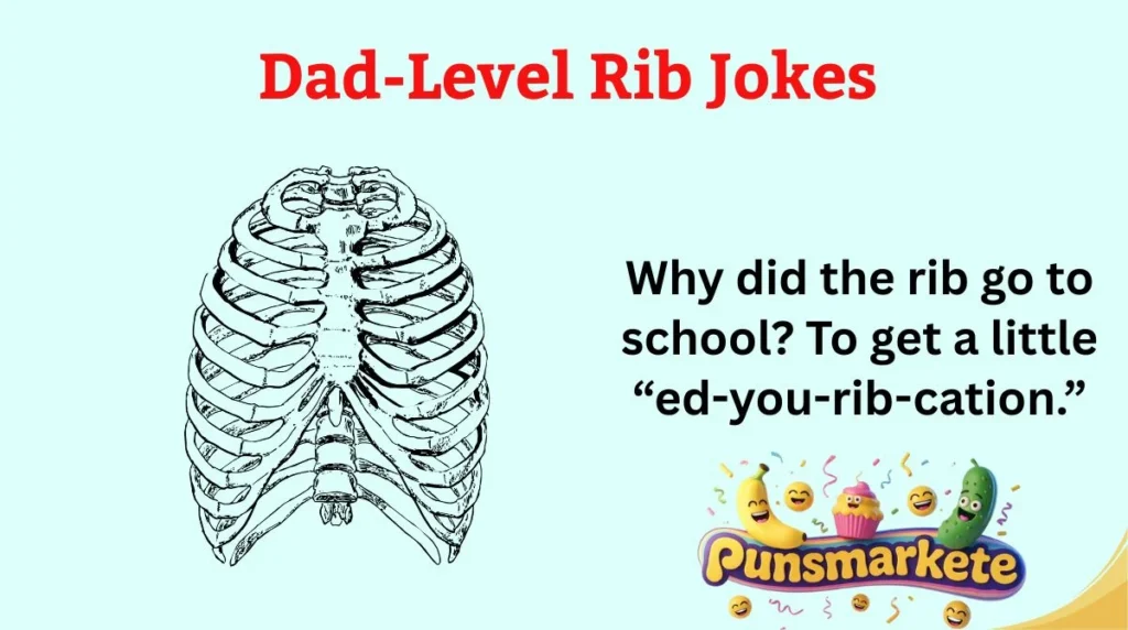 Dad-Level Rib Jokes