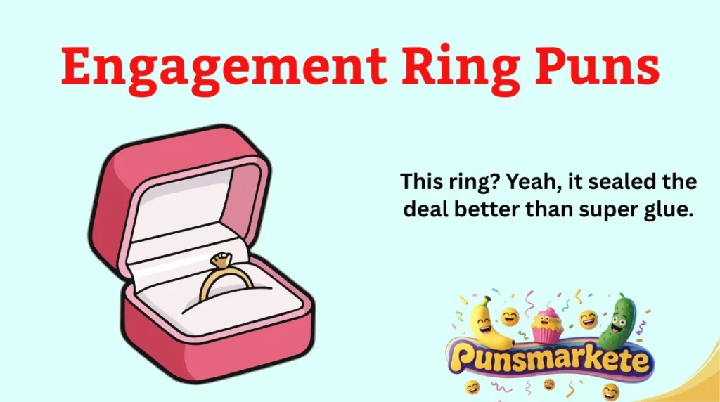 Engagement Ring Puns