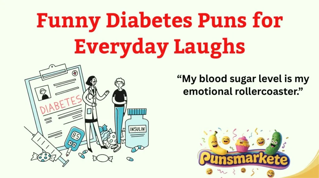 Funny Diabetes Puns for Everyday Laughs