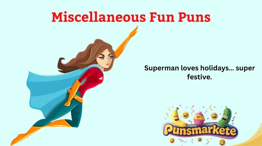 Miscellaneous Fun Puns