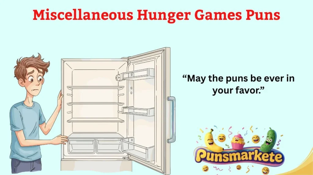 Miscellaneous Hunger Games Puns