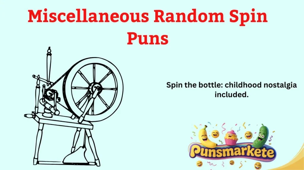 Miscellaneous Random Spin Puns