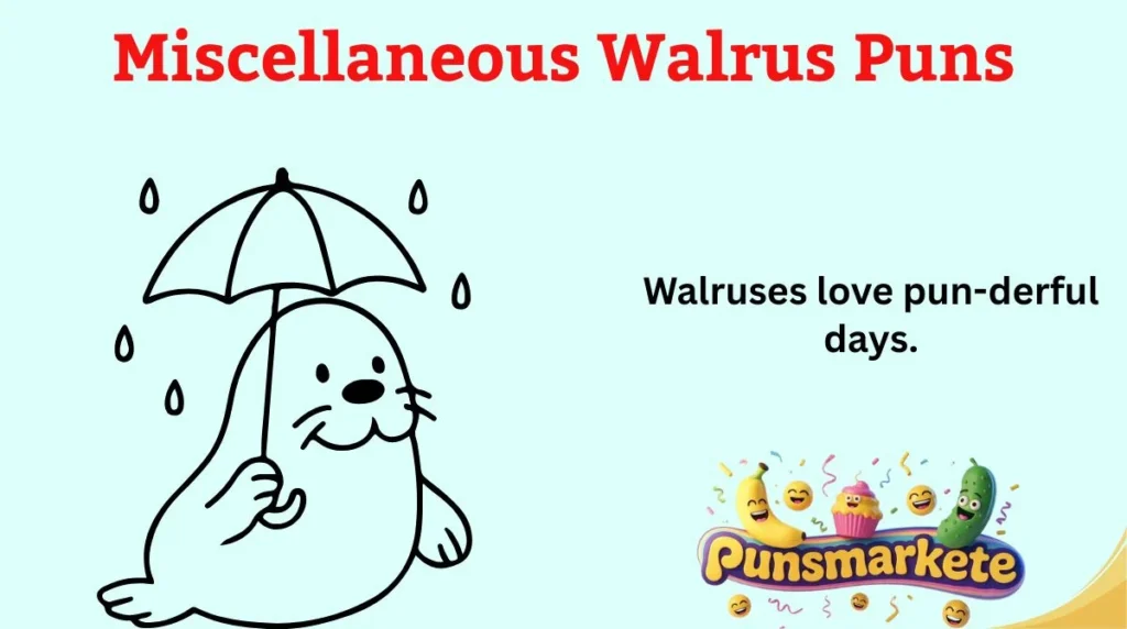 Miscellaneous Walrus Puns
